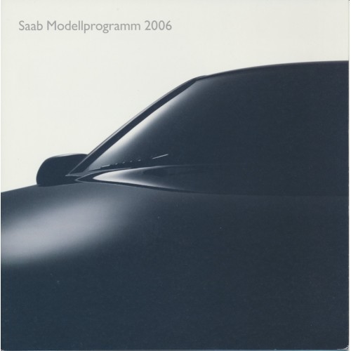 2006   Saab 9-3 + 9-5 (+Cabrio+Aero)   (German)