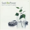 2008   Saab BioPower 9-3 + 9-5 (+Cabrio)   (Swedish)