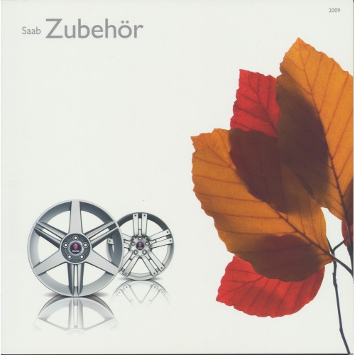 2009   Saab 9-3 + 9-5 Accessories   (German)